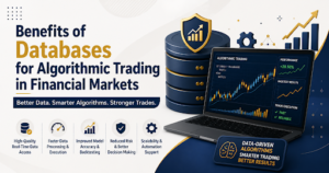 Benefits of Databases for Algorithmic Trading in Financial Markets